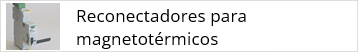 Material eléctrico online comprar barato reconectador para magnetotérmico